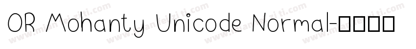 OR Mohanty Unicode Normal字体转换